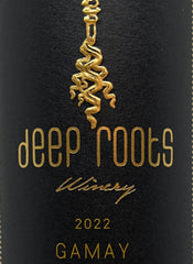 Deep Roots - Gamay 2022