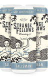 Strange Fellows - Talisman 4pc